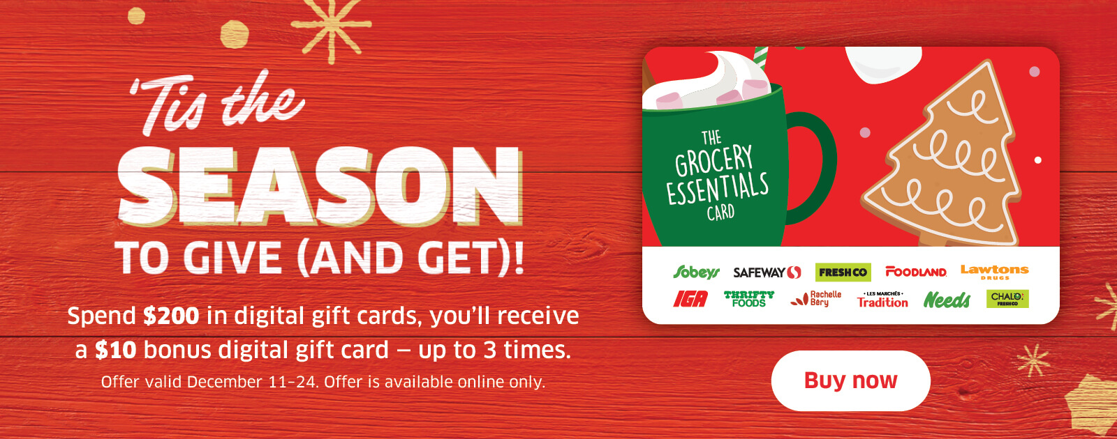Receive $10 bonus digital gift card when you spend $200 in digital gift cards.